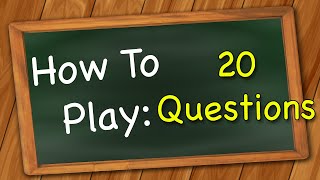 How to play 20 Questions [upl. by Jemine69]