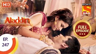 Aladdin  Ep 247  Full Episode  26th July 2019 [upl. by Dranek977]