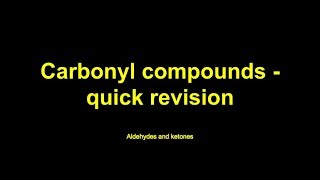 Quick revision  Carbonyl compounds [upl. by Shelly]