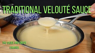 Traditional Velouté Sauce  Recipe for Velouté Sauce  How to make a Velouté Sauce  Velouté Sauce [upl. by Madelena]