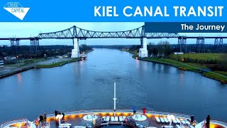 KIEL CANAL TRANSIT  The Journey [upl. by Anha]