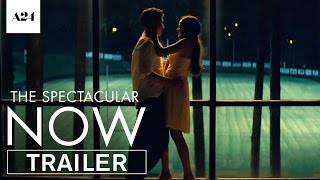 The Spectacular Now  Official Trailer HD  A24 [upl. by Nosnarb]