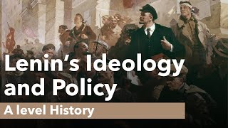 Lenins Ideology and Policy  A level History [upl. by Dorolisa]