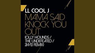 Mama Said Knock You Out Olly Hounds  The Undefeated  2WEI Remix [upl. by Yand]