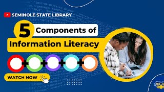 5 Components of Information Literacy [upl. by Aisirtap65]