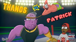 Thanos Vs Patrick  Cartoon Beatbox Battles [upl. by Wiese]