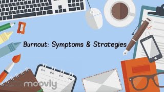 Burnout Symptoms amp Strategies [upl. by Anuahsar659]