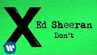 Ed Sheeran  Dont Official Audio [upl. by Bland]