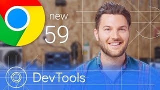 Chrome 59  Whats New in DevTools [upl. by Berkley78]