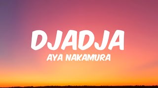 Aya Nakamura  Djadja Lyrics [upl. by Melville432]