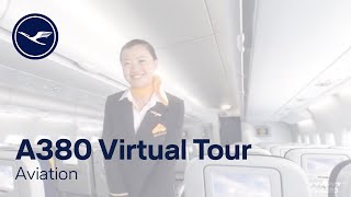 Aviation – Virtual Tour of the Airbus A380  Lufthansa [upl. by Zebedee]