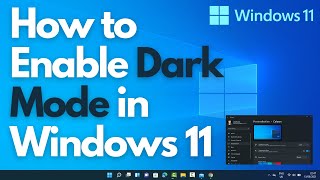 How to Enable Dark Mode in Windows 11 [upl. by Nutsud]