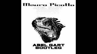 Mauro Picotto  Komodo Abel Gart Bootleg [upl. by Zeralda270]