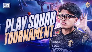 PLAY SQUAD TOURNAMENT  JONATHAN IS BACK  BGMI [upl. by Anauqed981]