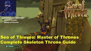 Sea of Thieves All Skeleton Throne Locations Complete Guide [upl. by Mollee853]