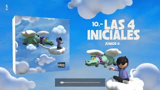 Junior H  Las 4 Iniciales Audio Oficial [upl. by Robbie681]