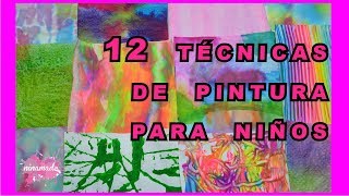 DIY 12 Técnicas De pintura Para Niños  12 Ways To Paint With Childrens [upl. by Wenn363]