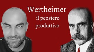 Wertheimer lapprendimento per insight e il pensiero produttivo [upl. by Elolcin]