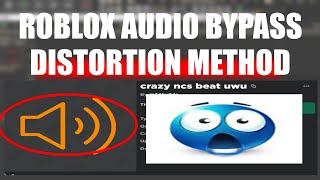 ROBLOX AUDIO DISTORTION BYPASS METHOD WORKING 2023 [upl. by Rooker]