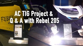 AC TIG Project with the ESAB Rebel 205 [upl. by Ilrak]