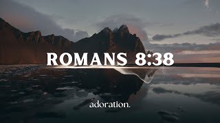 Romans 838 Instrumental Worship  Adoration [upl. by Irved165]