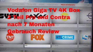 Vodafon Giga TV 4K Box 2 Teil Pro und Contra nach 7 Monaten Gebrauch Review [upl. by Yalcrab964]