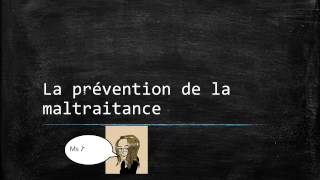 la prévention de la maltraitance [upl. by Aicilet]