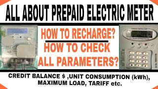 ALL ABOUT PREPAID ELECTRIC METER HOW TO RECHARGE AND CHECK ALL PARAMETERS LIKE UNIT CREDIT BALANCE [upl. by Becky]