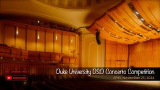 Duke University DSO Concerto Competition [upl. by Adnirim]