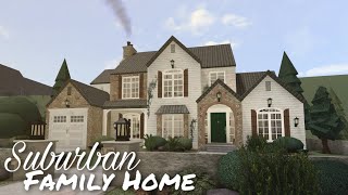 Bloxburg Suburban Family Home  Speedbuild  Part One [upl. by Aniv]