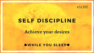 Self Discipline Affirmations  Reprogram Your Mind While You Sleep [upl. by Jameson]