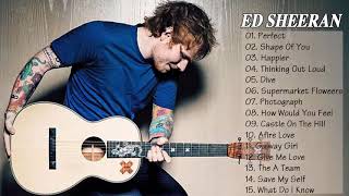 Ed Sheeran Greatest Hits Full Album 2020  Ed Sheeran Best Songs Playlist 2020 [upl. by Eugenie596]