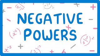 GCSE Maths  What do you do with Negative Powers Powers Part 56 33 [upl. by Dosi]