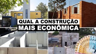 Qual o método construtivo mais econômico [upl. by Neelyaj757]