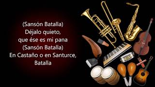 Sansón Batalla Nacho Sanabria Letra [upl. by Wickham]