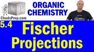 54 Fischer Projections  Organic Chemistry [upl. by Airpac]