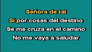 SEÑORA DE TAL VICENTE FERNANDEZ KARAOKE [upl. by Dnalor]