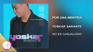 Por Una Mentira 🥺  Yoskar Sarante Audio Cover [upl. by Yor344]