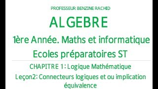 ALGEBRE 1ÈRE ANNÉE CHAPITRE1 LEÇON2 LES CONNECTEURS ET et OU [upl. by Neelat]