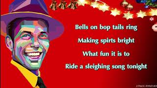 Frank Sinatra  Jingle Bells 🎄Lyrics [upl. by Ylrehs249]