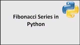 Fibonacci Series in Python [upl. by Beebe544]