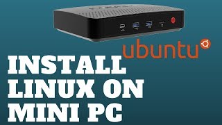 Install Linux on Mini PC [upl. by Qiratla93]