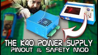 K40 Laser Power Supply Pinout  Safety Mod [upl. by Notirb]