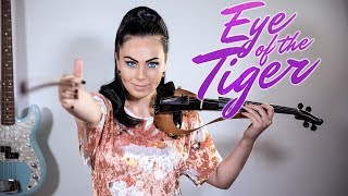 Eye Of The Tiger  Survivor Violin Cover Cristina Kiseleff  Rocky III Soundtrack [upl. by Reivaj669]