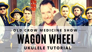 Wagon Wheel  Old Crow Medicine Show  Ukulele Tutorial [upl. by Kered755]