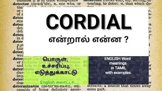 CORDIAL  Word Meaning Examples in Tamil  Learn English in Tamil [upl. by Milburn]