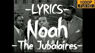 The Jubalaries  Noah Lyrics [upl. by Sirrep]