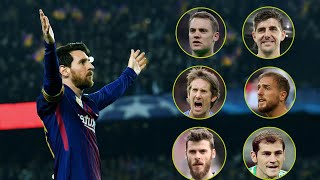 Legendary Goalkeepers Destoryed By Lionel Messi [upl. by Phox]