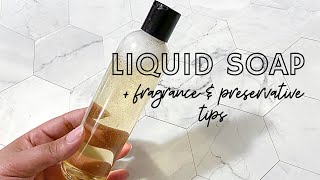 How to Make Liquid Soap from Scratch Recipe with Fragrance and Preservative Tips [upl. by Alitta]