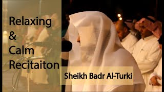 Calm and Soothing Recitation  Sheikh Badr AlTurki  Surah AlHujurat  Light Upon Light [upl. by Okika]